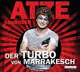 Audio CD (CD/SACD) Der Turbo von Marrakesch von Atze Schröder