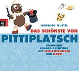 Audio CD (CD/SACD) Das Schönste von Pittiplatsch von Ingeborg Feustel