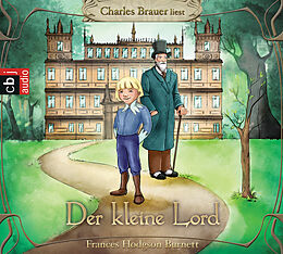 Audio CD (CD/SACD) Der kleine Lord von Frances Hodgson Burnett