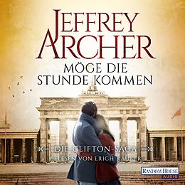 Audio Download Möge die Stunde kommen von Archer, Jeffrey