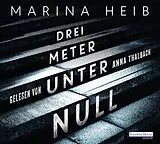 Audio CD (CD/SACD) Drei Meter unter Null von Marina Heib