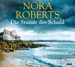 Audio CD (CD/SACD) Die Stunde der Schuld von Nora Roberts