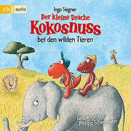 Audio Download Der kleine Drache Kokosnuss bei den wilden Tieren von Siegner, Ingo