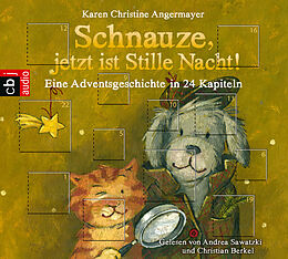 Audio CD (CD/SACD) Schnauze, jetzt ist Stille Nacht! von Karen Christine Angermayer