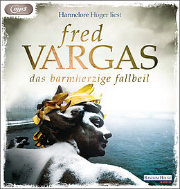 Audio CD (CD/SACD) Das barmherzige Fallbeil von Fred Vargas