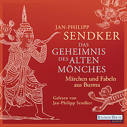 Audio Download Das Geheimnis des alten Mönches von Sendker, Jan-Philipp