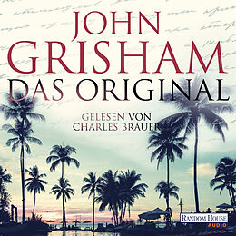 Audio Download Das Original von Grisham, John