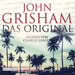 Audio Download Das Original von Grisham, John