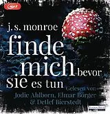 Audio (Audio) Finde mich - bevor sie es tun von J.S. Monroe