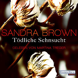 Audio Download Tödliche Sehnsucht von Brown, Sandra