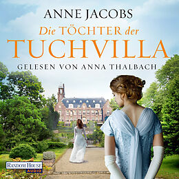 Audio Download Die Töchter der Tuchvilla von Jacobs, Anne