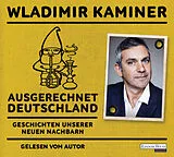 Audio CD (CD/SACD) Ausgerechnet Deutschland von Wladimir Kaminer