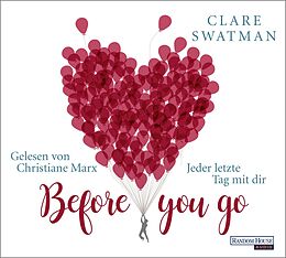 Audio CD (CD/SACD) Before you go - Jeder letzte Tag mit dir von Clare Swatman