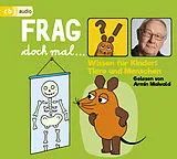 Audio CD (CD/SACD) Frag doch mal die Maus! Wissen für Kinder: Tiere und Menschen von Bernd Flessner