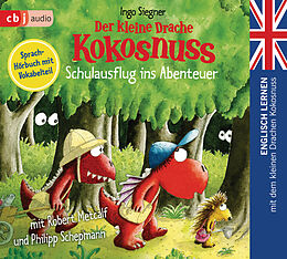Audio CD (CD/SACD) Der kleine Drache Kokosnuss  Schulausflug ins Abenteuer von Ingo Siegner
