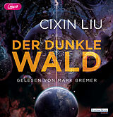 Audio CD (CD/SACD) Der dunkle Wald von Cixin Liu