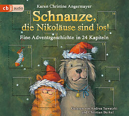 Audio CD (CD/SACD) Schnauze, die Nikoläuse sind los von Karen Christine Angermayer