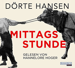 Audio CD (CD/SACD) Mittagsstunde von Dörte Hansen