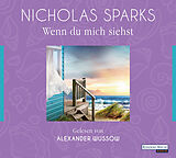 Audio CD (CD/SACD) Wenn du mich siehst von Nicholas Sparks