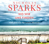 Audio CD (CD/SACD) Wo wir uns finden von Nicholas Sparks