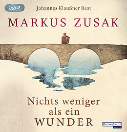 Audio CD (CD/SACD) Nichts weniger als ein Wunder von Markus Zusak