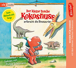Audio CD (CD/SACD) Alles klar! Der kleine Drache Kokosnuss erforscht... Die Dinosaurier von Ingo Siegner