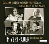 Audio CD (CD/SACD) Im Vertrauen von Hannah Arendt, Mary McCarthy