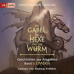 Audio Download Die Gabel, die Hexe und der Wurm. Geschichten aus Alagaësia. Eragon von Paolini, Christopher