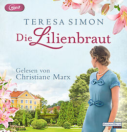 Audio CD (CD/SACD) Die Lilienbraut von Teresa Simon