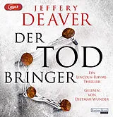 Audio CD (CD/SACD) Der Todbringer von Jeffery Deaver
