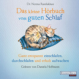 Audio Download Das kleine Hör-Buch vom guten Schlaf von Ramlakhan, Nerina