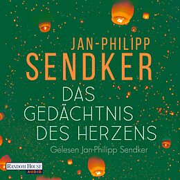 Audio Download Das Gedächtnis des Herzens von Sendker, Jan-Philipp