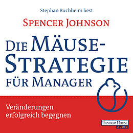 Audio Download Die Mäusestrategie für Manager von Johnson, Spencer