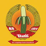 Audio CD (CD/SACD) 40 Jahre Titanic Magazin von 