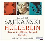 Audio CD (CD/SACD) Hölderlin von Rüdiger Safranski