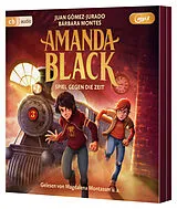 Audio CD (CD/SACD) Amanda Black  Spiel gegen die Zeit von Juan Gómez-Jurado, Bárbara Montes