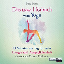 Audio Download Das kleine Hör-Buch vom Yoga von Lucas, Lucy