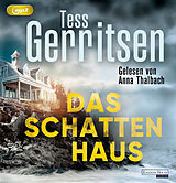 Audio CD (CD/SACD) Das Schattenhaus von Tess Gerritsen