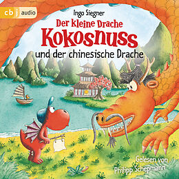 Audio Download Der kleine Drache Kokosnuss und der chinesische Drache von Siegner, Ingo
