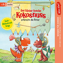 Audio Download Alles klar! Der kleine Drache Kokosnuss erforscht die Ritter von Siegner, Ingo
