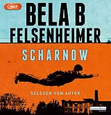 Audio CD (CD/SACD) (CD) Scharnow von Bela B Felsenheimer