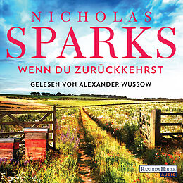 Audio Download Wenn du zurückkehrst von Sparks, Nicholas