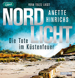 Audio CD (CD/SACD) (CD) Nordlicht - Die Tote im Küstenfeuer von Anette Hinrichs
