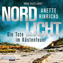 Audio Download Nordlicht - Die Tote im Küstenfeuer von Hinrichs, Anette