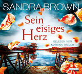 Audio CD (CD/SACD) Sein eisiges Herz von Sandra Brown