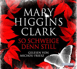 Audio CD (CD/SACD) So schweige denn still von Mary Higgins Clark