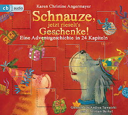 Audio CD (CD/SACD) Schnauze, jetzt rieselt's Geschenke von Karen Christine Angermayer