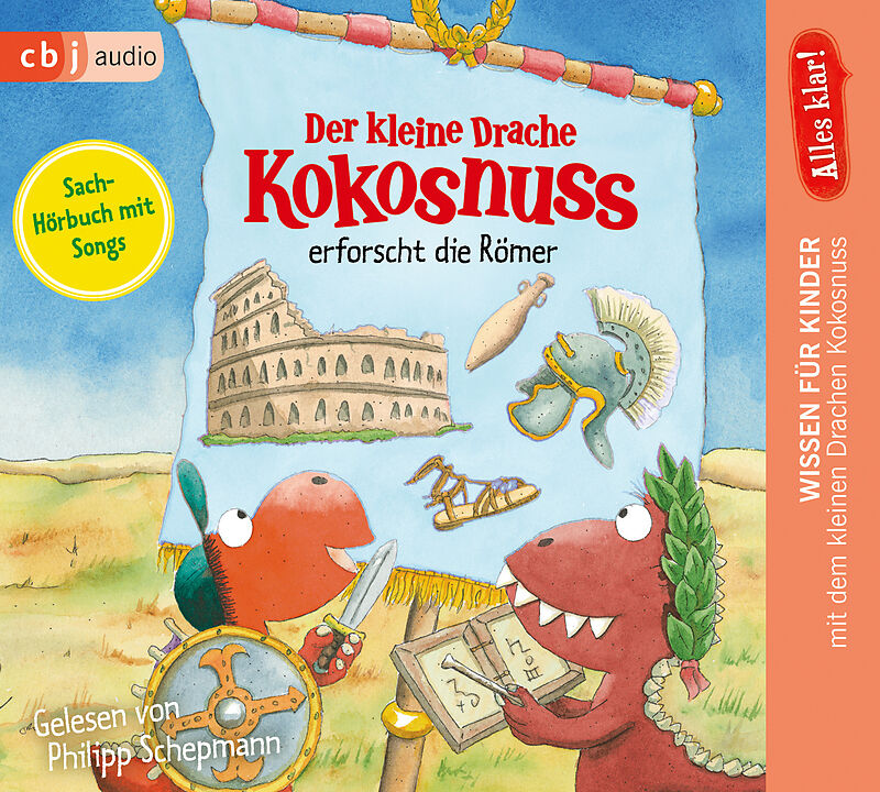 Alles klar! Der kleine Drache Kokosnuss erforscht die Römer