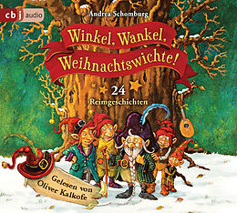 Audio CD (CD/SACD) Winkel, Wankel, Weihnachtswichte! von Andrea Schomburg