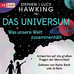 Audio Download Das Universum - Was unsere Welt zusammenhält von Hawking, Stephen, Hawking, Lucy